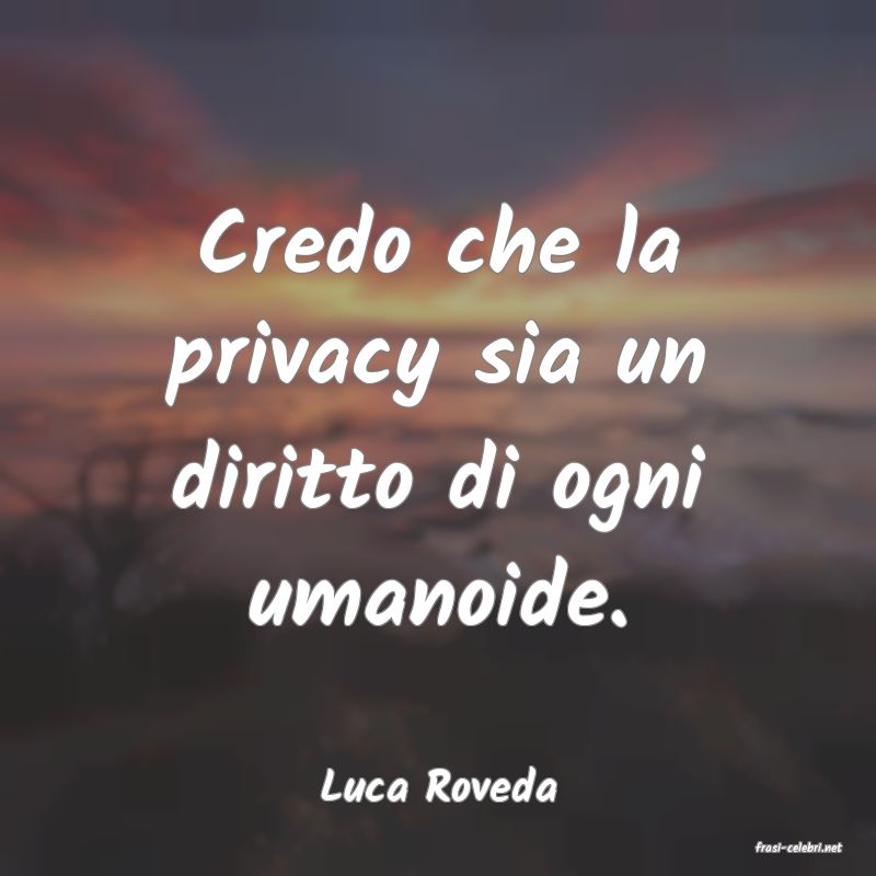 frasi di Luca Roveda