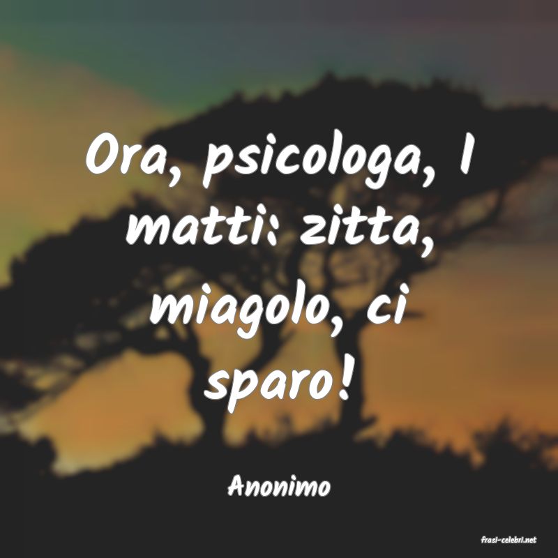 frasi di  Anonimo
