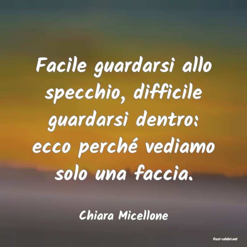 frasi di  Chiara Micellone
