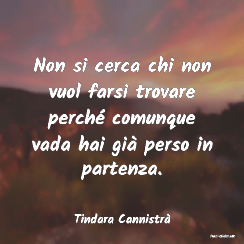 frasi di Tindara Cannistr