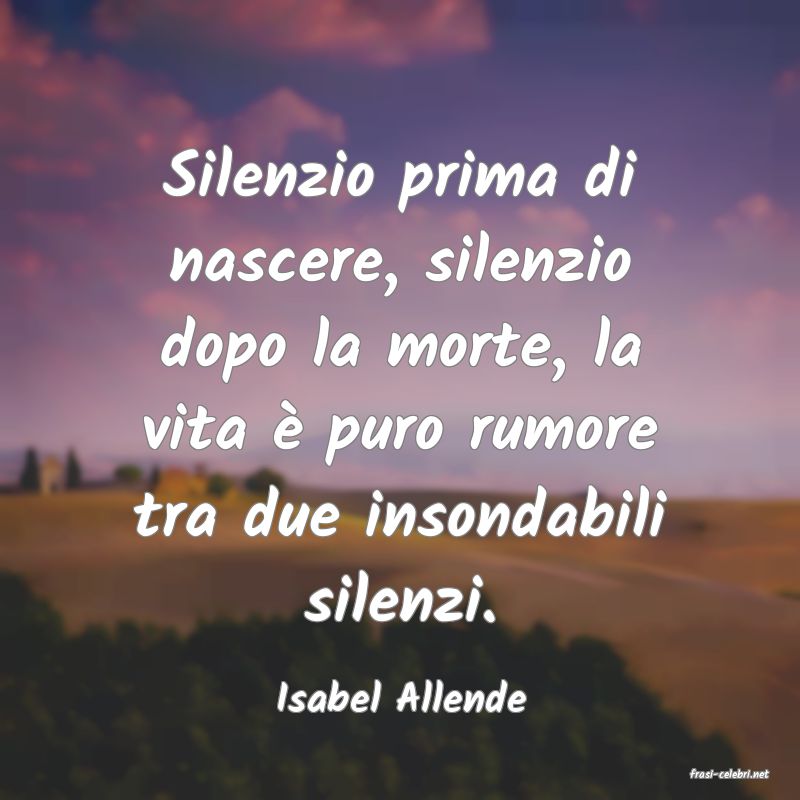 frasi di  Isabel Allende
