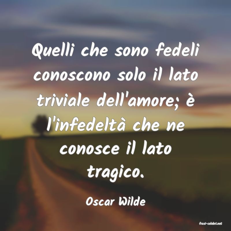 frasi di  Oscar Wilde
