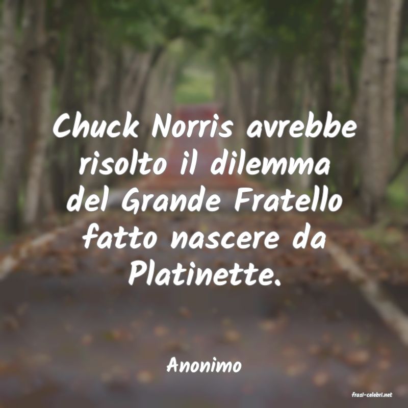 frasi di Anonimo