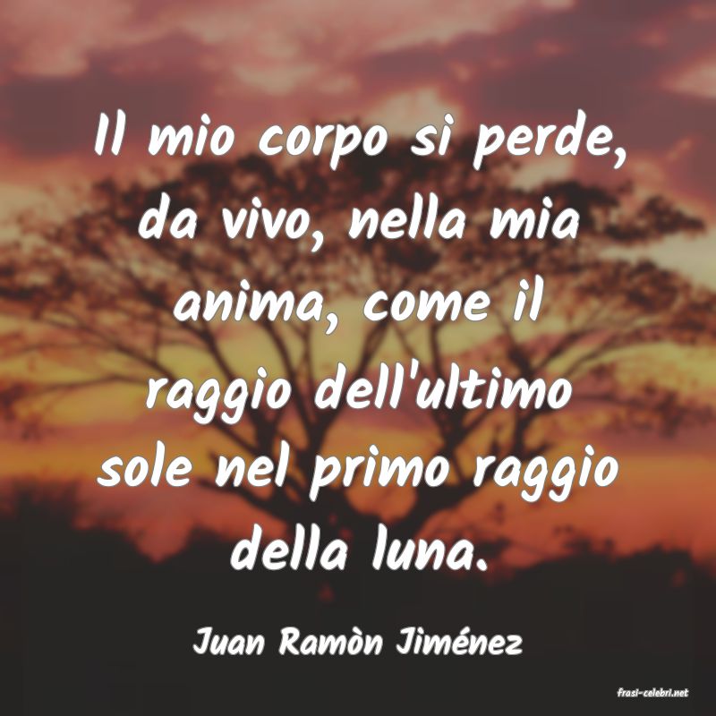 frasi di Juan Ramn Jimnez