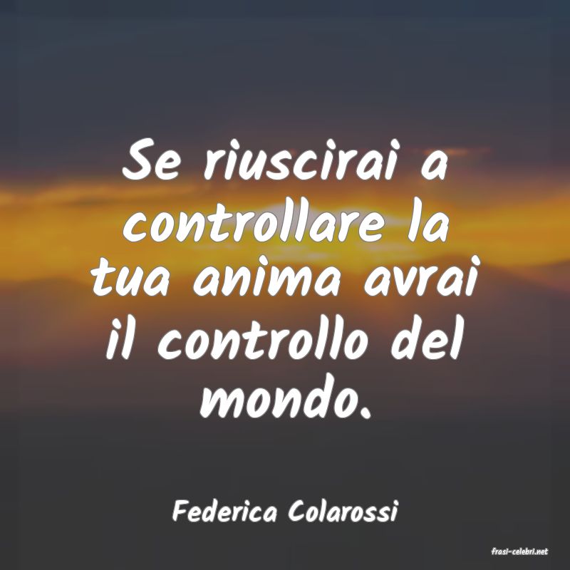 frasi di Federica Colarossi