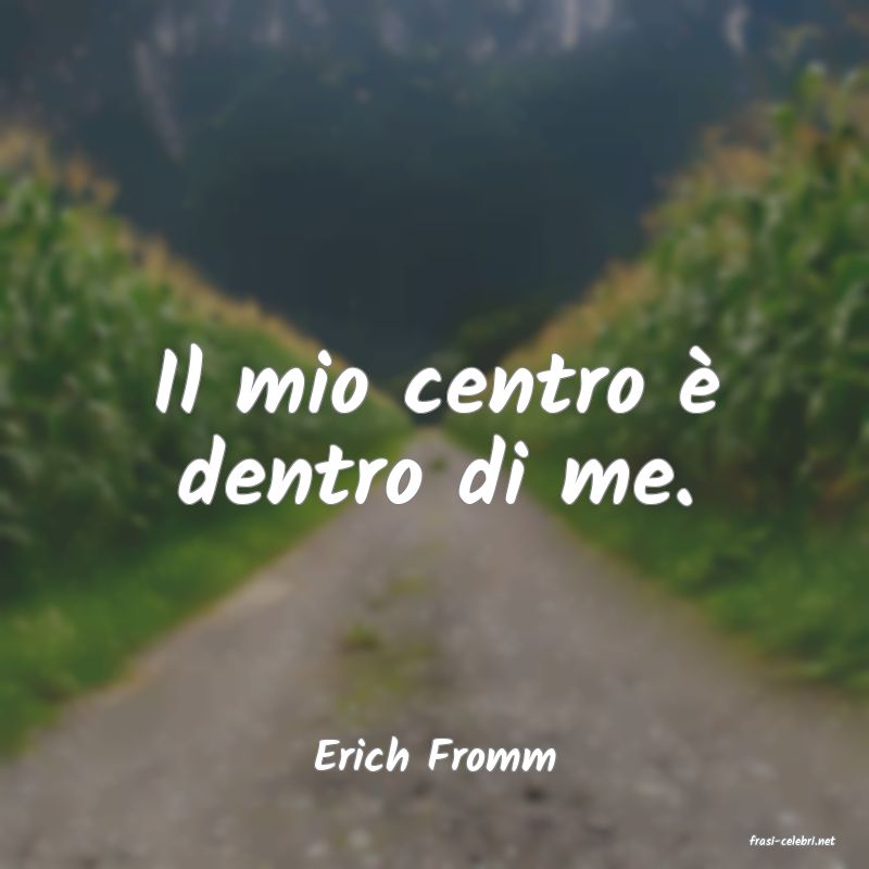 frasi di  Erich Fromm
