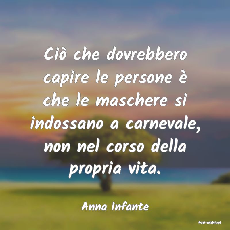 frasi di Anna Infante