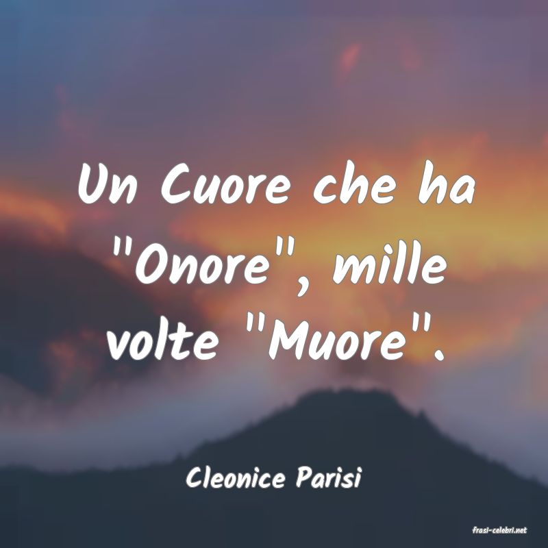 frasi di  Cleonice Parisi
