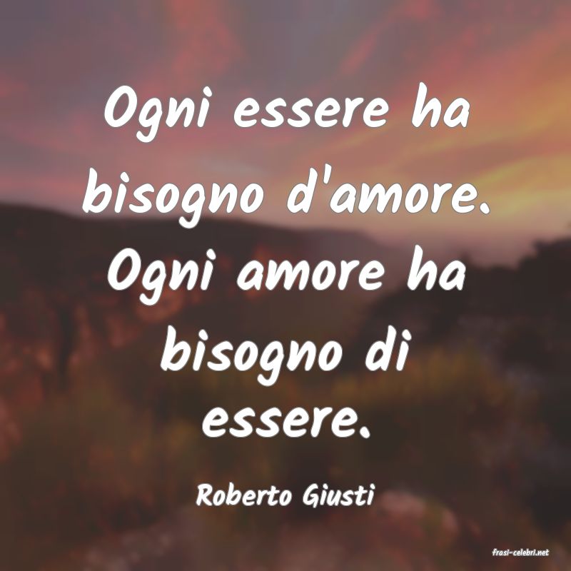 frasi di  Roberto Giusti

