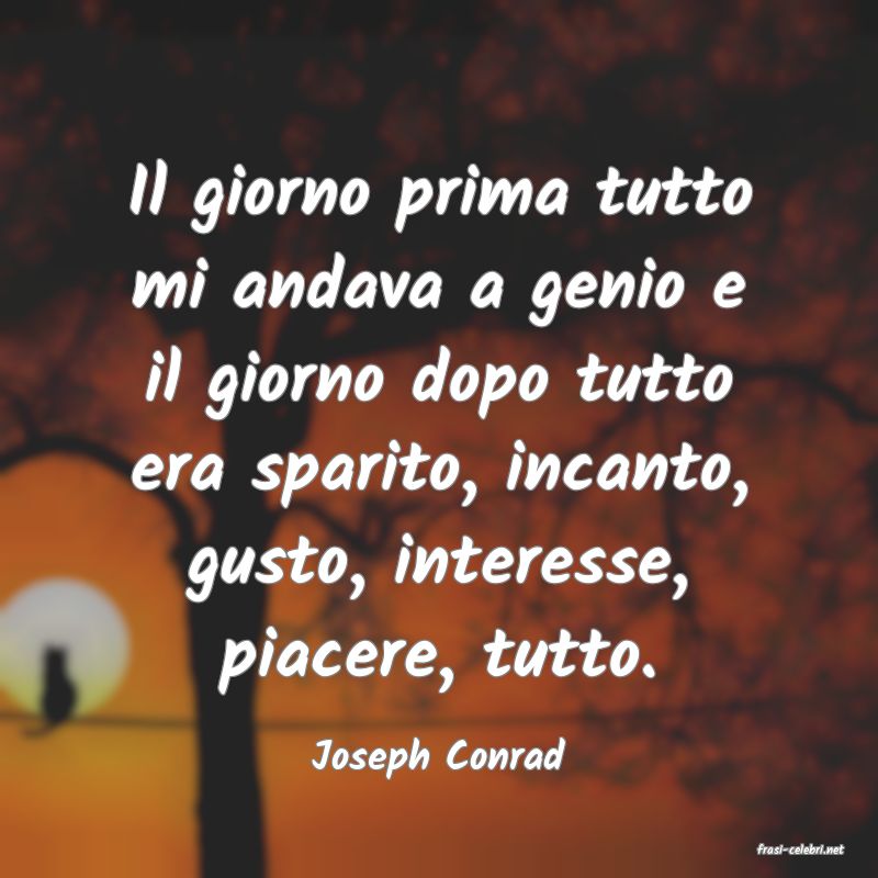 frasi di  Joseph Conrad
