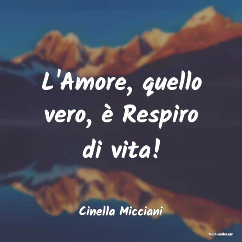 frasi di  Cinella Micciani
