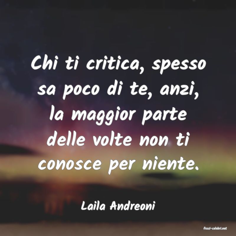 frasi di  Laila Andreoni
