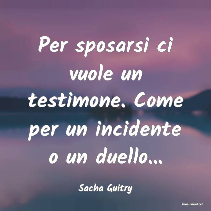 frasi di Sacha Guitry