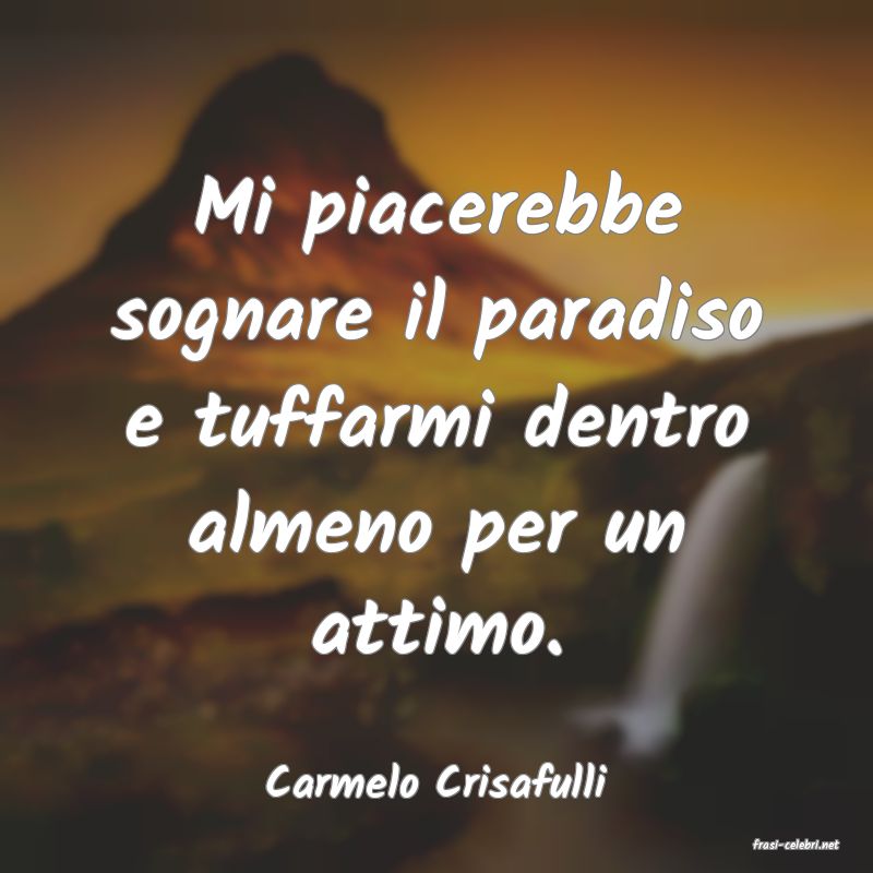 frasi di Carmelo Crisafulli