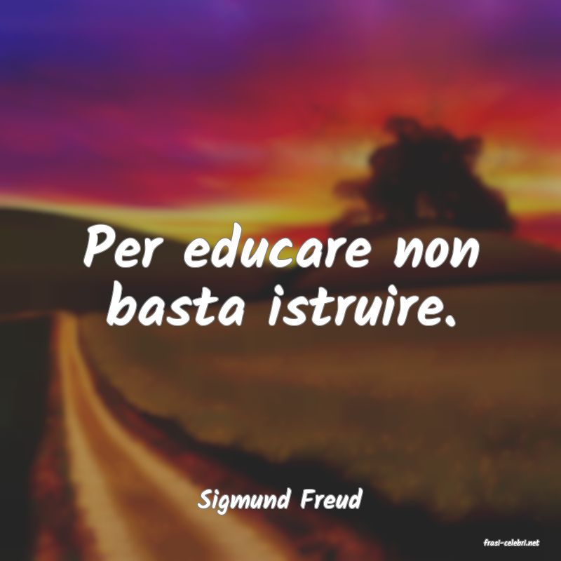 frasi di Sigmund Freud