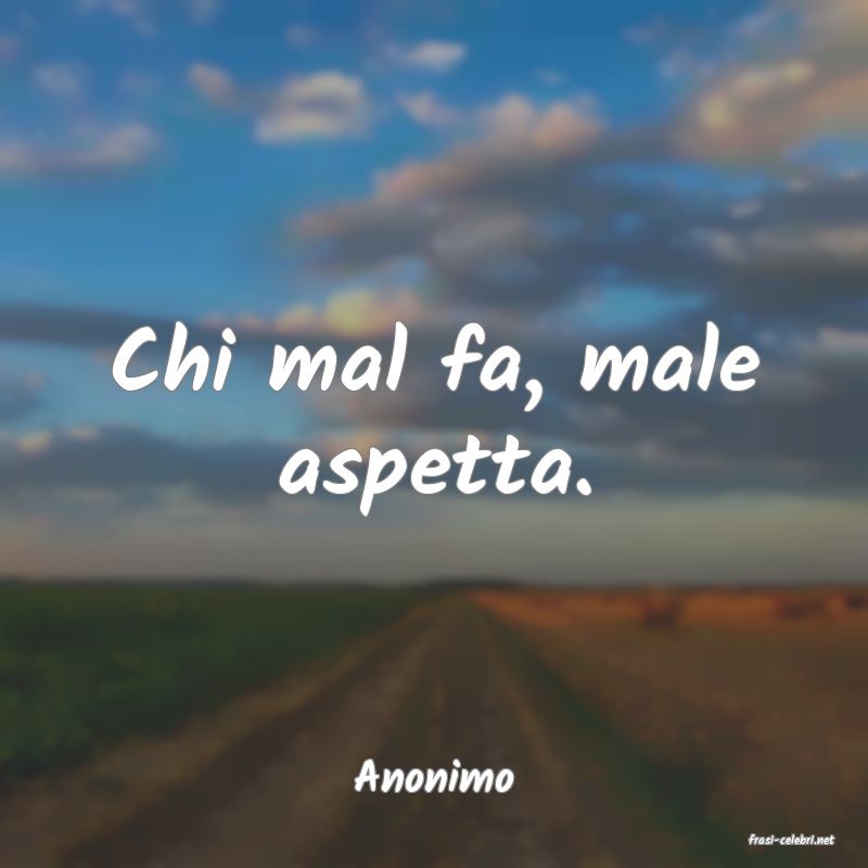 frasi di Anonimo