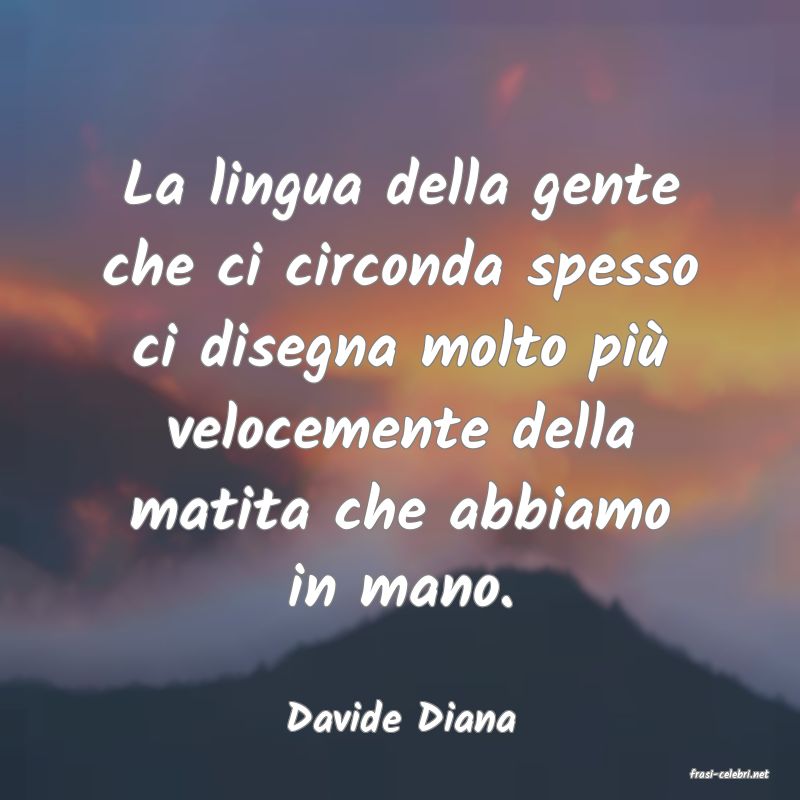 frasi di Davide Diana