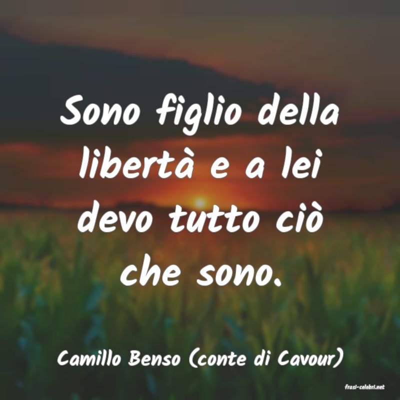 frasi di Camillo Benso (conte di Cavour)