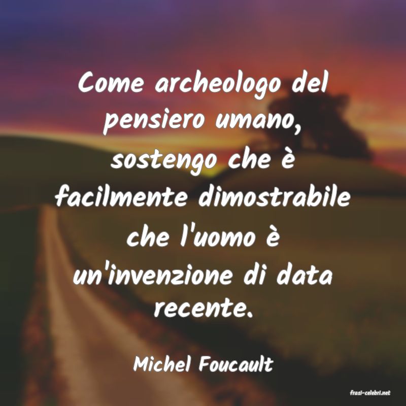 frasi di Michel Foucault
