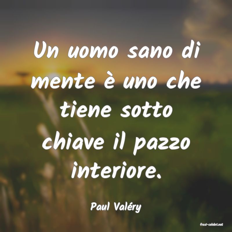 frasi di Paul Valry