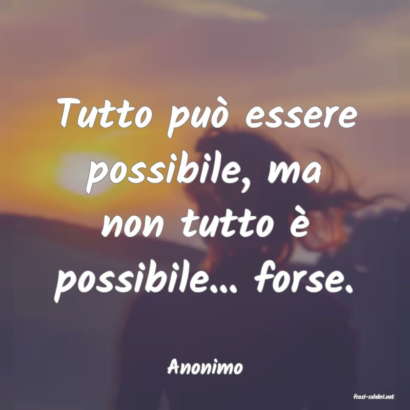 frasi di Anonimo