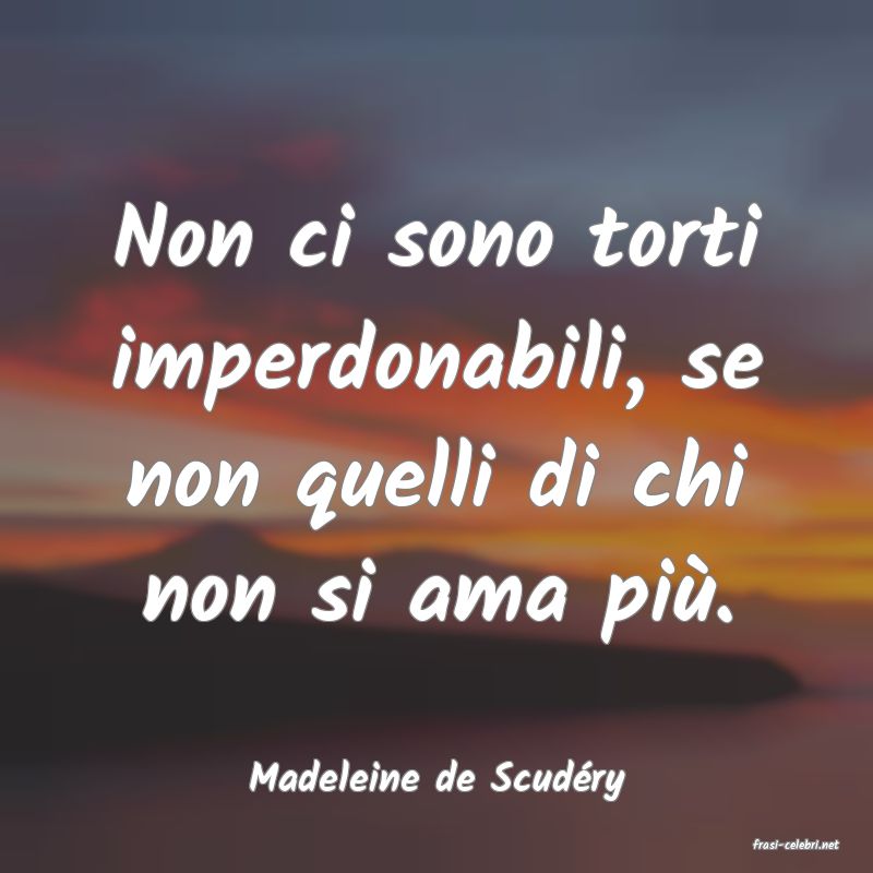 frasi di Madeleine de Scud�ry