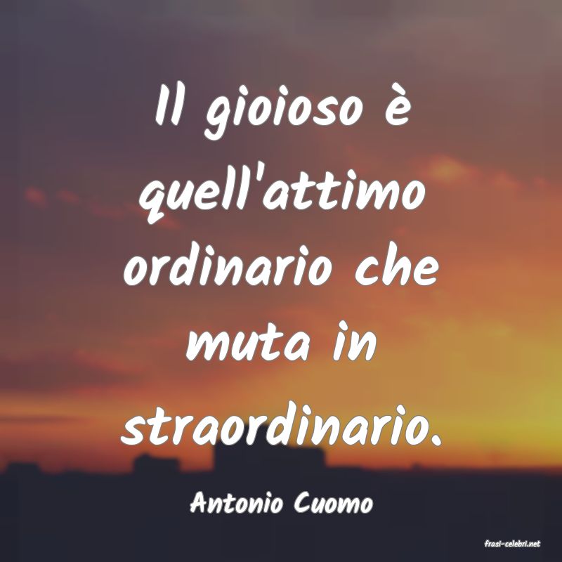 frasi di Antonio Cuomo