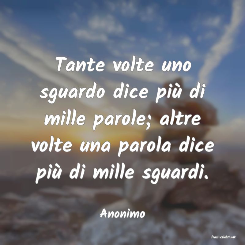 frasi di  Anonimo
