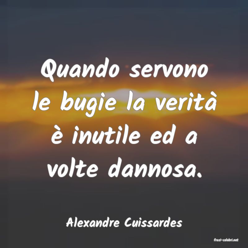 frasi di Alexandre Cuissardes
