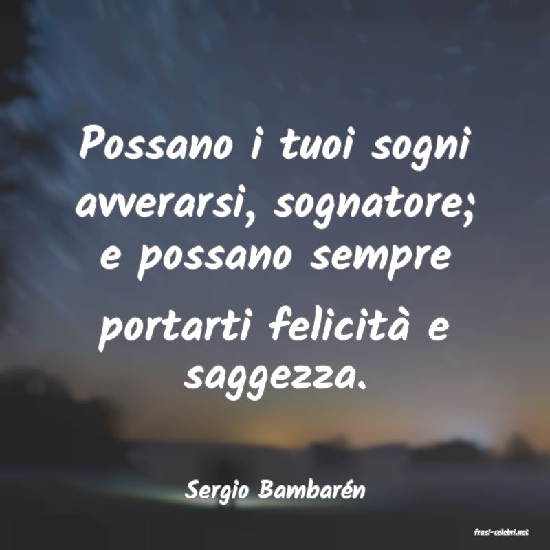 frasi di Sergio Bambarn