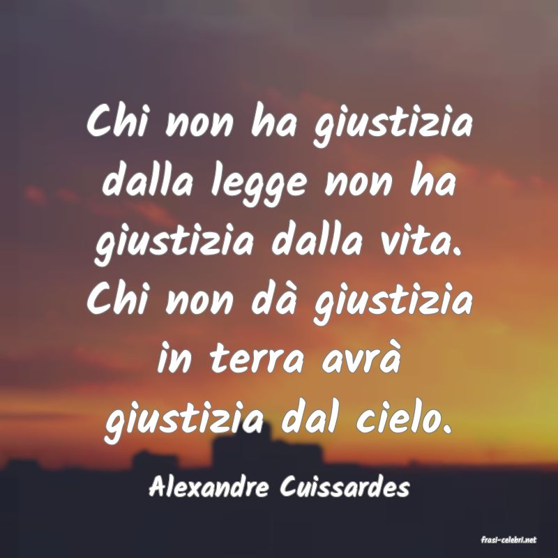frasi di  Alexandre Cuissardes
