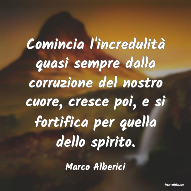 frasi di  Marco Alberici
