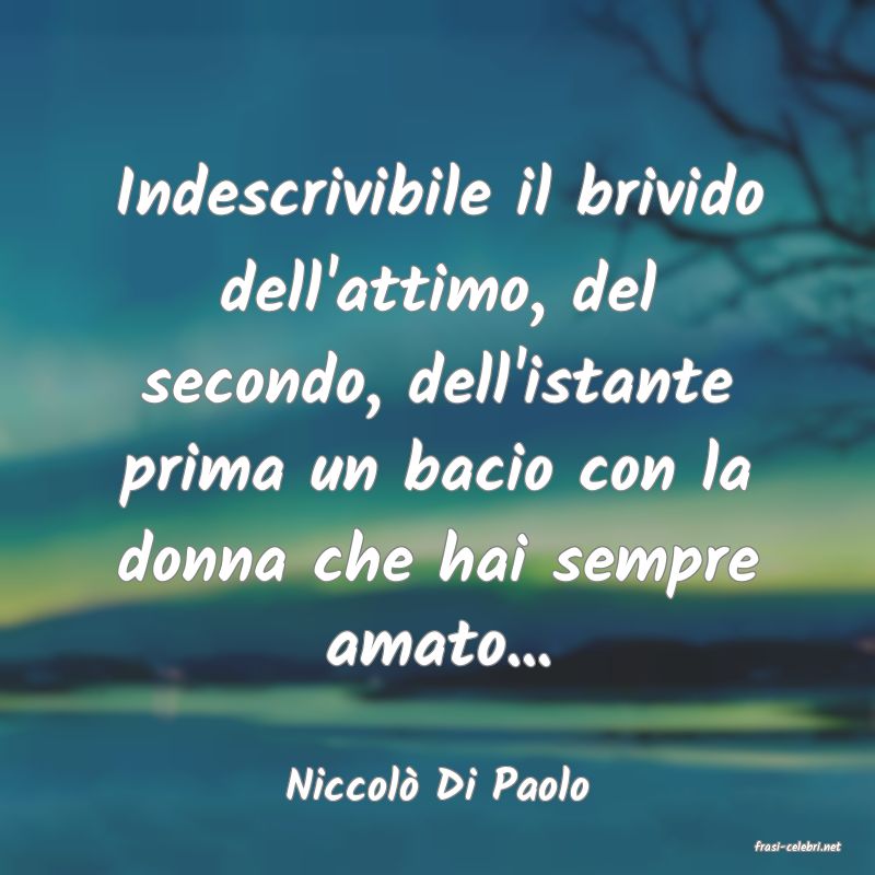frasi di Niccol Di Paolo