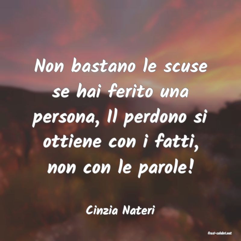 frasi di  Cinzia Nateri
