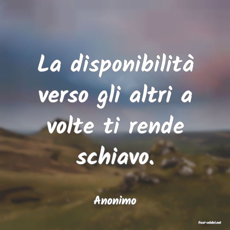 frasi di  Anonimo
