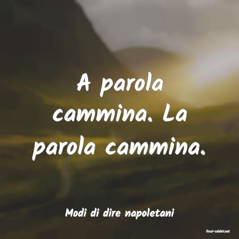 frasi di Modi di dire napoletani