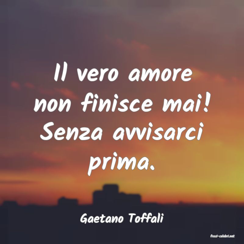 frasi di Gaetano Toffali