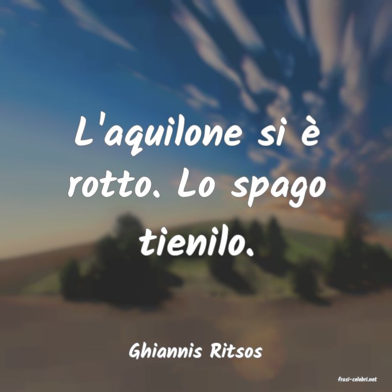 frasi di Ghiannis Ritsos