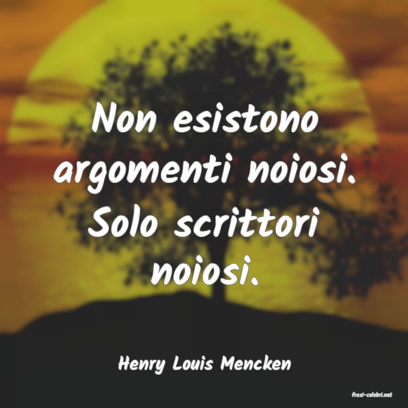 frasi di Henry Louis Mencken