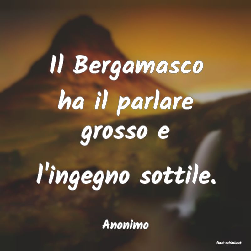 frasi di Anonimo