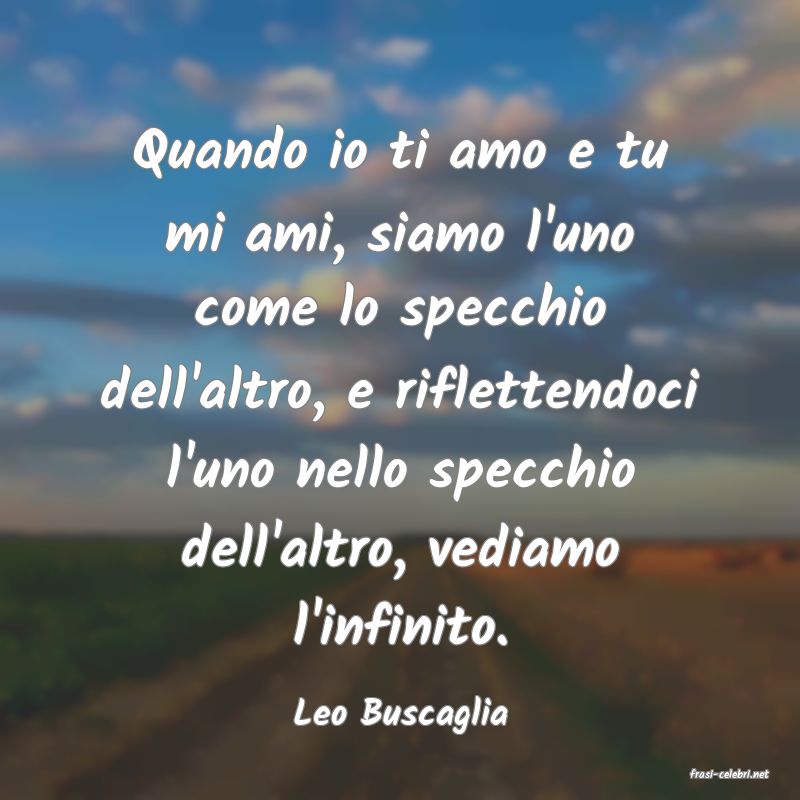 frasi di Leo Buscaglia