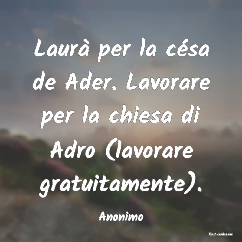 frasi di Anonimo