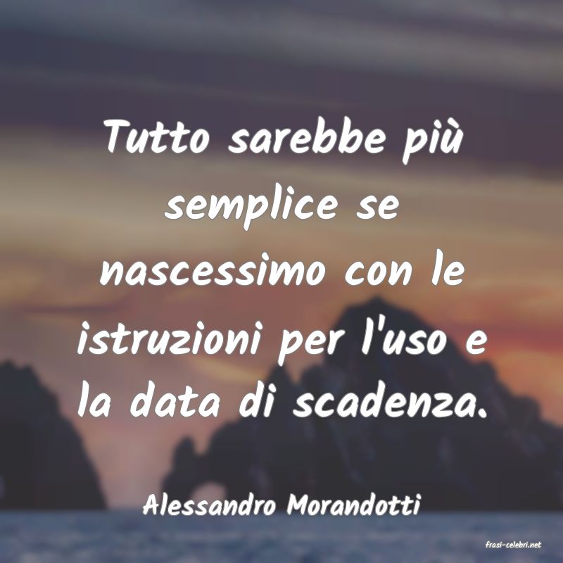 frasi di Alessandro Morandotti