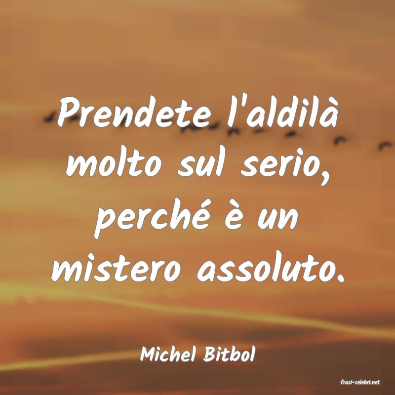frasi di Michel Bitbol