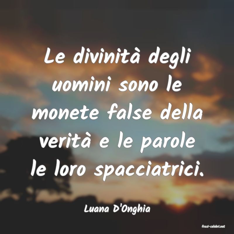 frasi di Luana D'Onghia