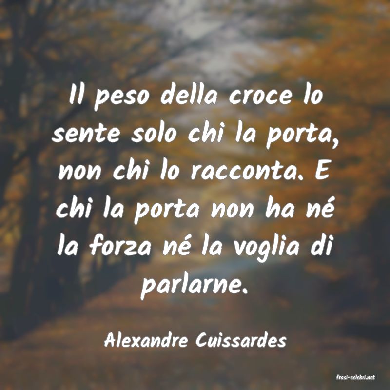 frasi di  Alexandre Cuissardes
