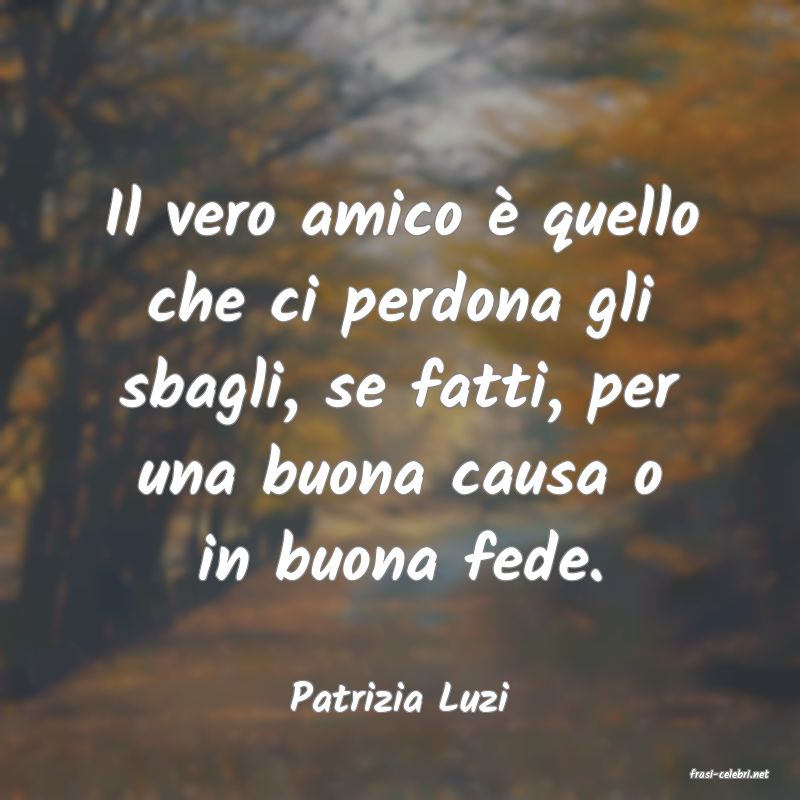 frasi di  Patrizia Luzi
