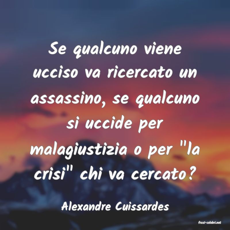 frasi di Alexandre Cuissardes