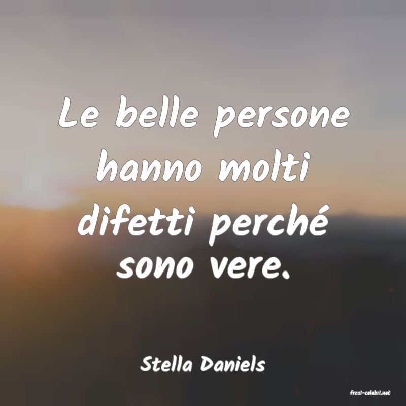 frasi di Stella Daniels