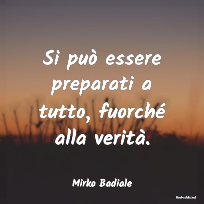 frasi di Mirko Badiale